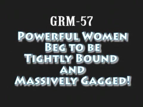 GRM-57 - POWERFUL WOMEN BED TO BE BOUND AND MASSIVELY GAGGED!
